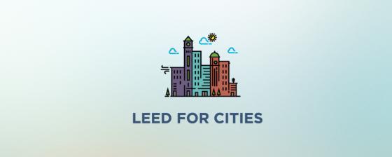 LEED Pilot to certify Cities and Communities