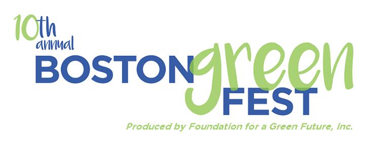 Free Event: 10th Annual Boston GreenFest, 8/11 - 8/13, Boston, MA