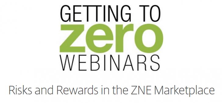 Webinar: Risks and Rewards in the Zero Net Energy Marketplace, 3/30, 1:00 PM - 2:00 PM