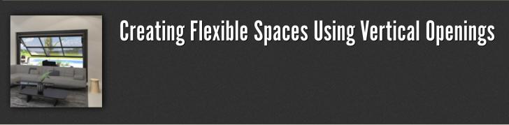 Creating Flexible Spaces Using Vertical Openings