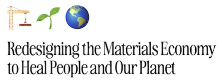 Redesigning the Materials Economy to Heal People and Our Planet, Free Webinar