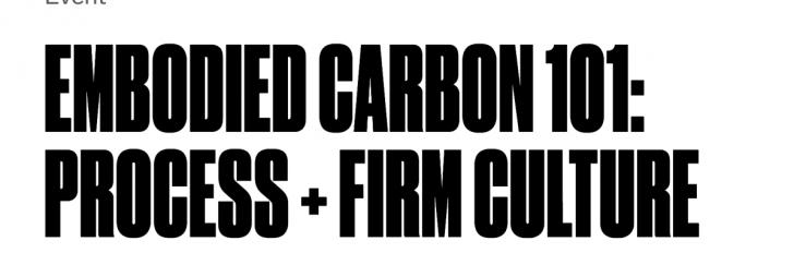 Embodied Carbon 101 - Process and Firm Culture