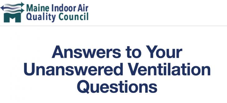 Maine Indoor Air Quality Council, Answers to Home Ventilation Questions