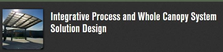 Webinar: Integrative Process and Whole Canopy System Solution Design, Wednesday, November 28, 2018 - 12:00pm to 1:00pm EST