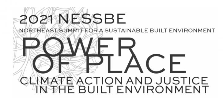 2021 NESSBE - Northeast Summit for a Sustainable Built Environment