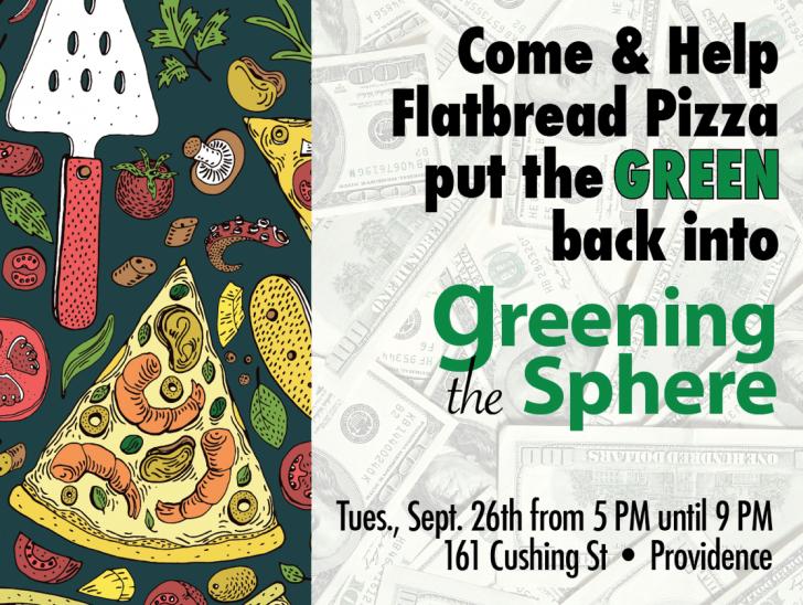 Greening The Sphere is having a pizza night at Flatbread Pizza! - September 26, Providence
