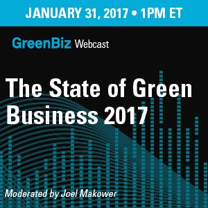 Webinar: GreenBiz: The State of Green Business 2017 - January 31, 1 pm EST