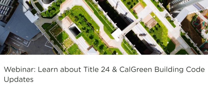 Title 24 & CalGreen Building Code Updates