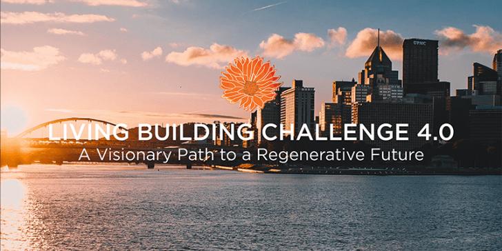 Living Building Challenge 4.0: Pittsburgh