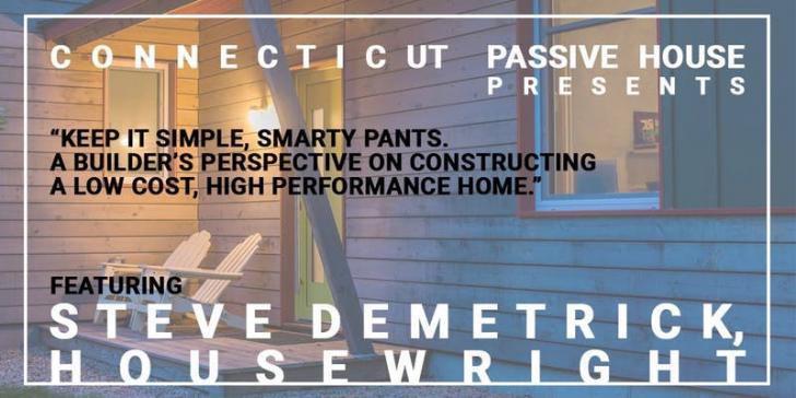 Connecticut Passive House, Green Building, Low-Cost High-performanace