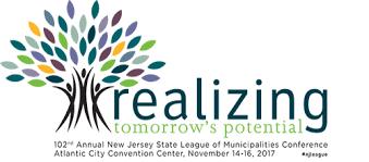 The 102nd Annual League of Municipalities Conference, November 13 –16th, Atlantic City, NJ