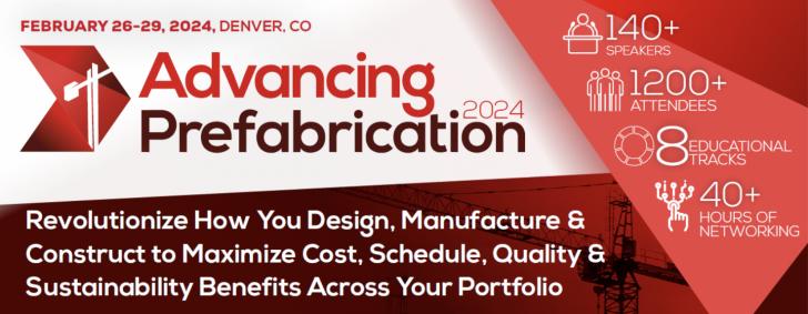 Advancing Prefabrication Summit 2024, Denver, CO