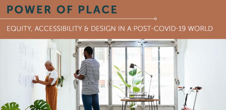 Equity, accessibility and design in a post-COVID-19 world