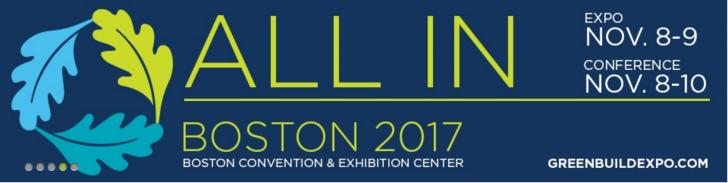 Greenbuild 2017 - Boston Convention Center - November 8 - 10, Boston