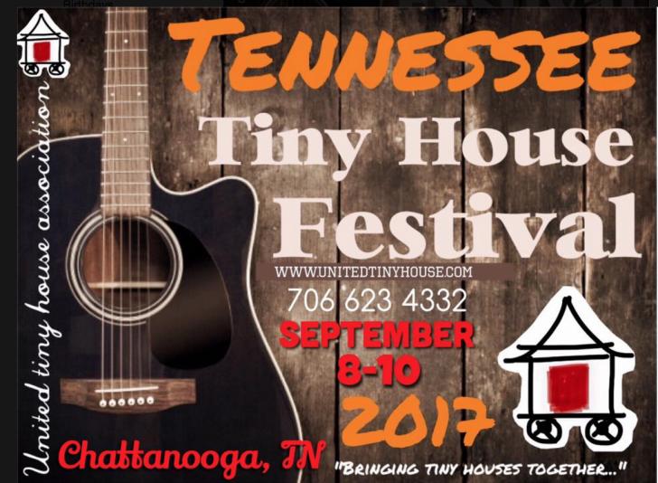 2017 Tennessee Tiny House Festival - September 8 - 10, 