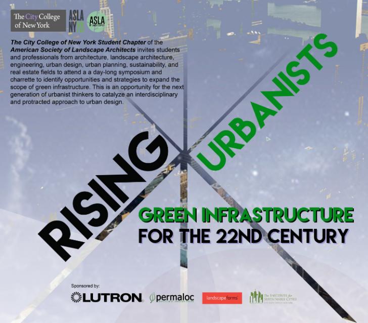 Event: Rising Urbanists: Green Infrastructure for the 22nd Century, 4/14, 9:30 AM - 5:00 PM, Hunter College, New York