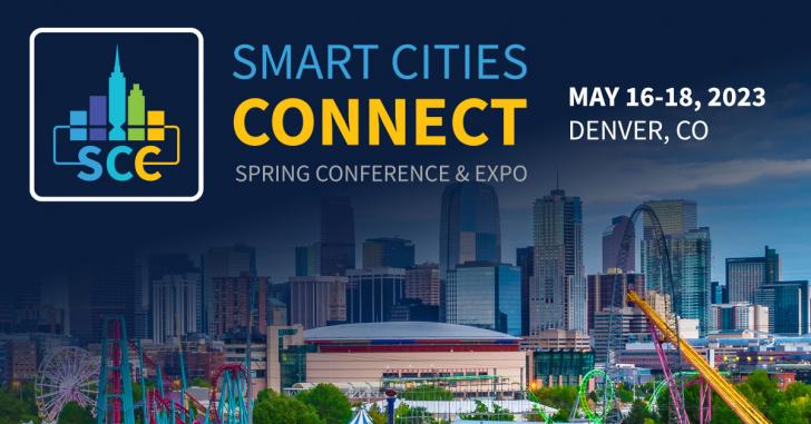 2023 Spring Conference & Expo: Smart Cities Connect, May 16-18