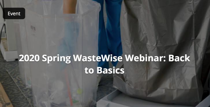 2020 Spring WasteWise Webinar