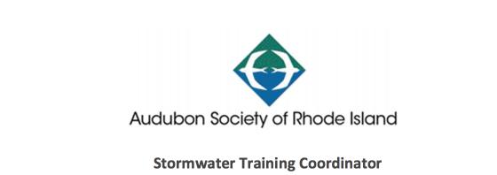 Sustainable Job Opportunity: Stormwater Training Coordinator, Audubon, RI Adubon Rhode Island