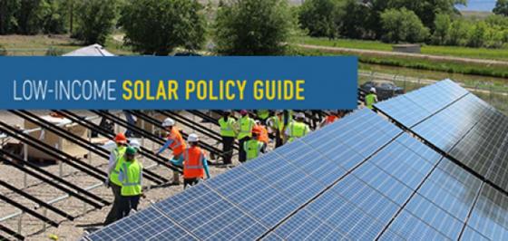 Low Income Solar Policy Guide and toolbox- by lowincomesolar.org Low Income Solar Policy Guide and toolbox- by lowincomesolar.org