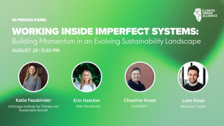Working Inside Imperfect Systems: Building Momentum in an Evolving Sustainability Landscape, August 20, Chicago, Illinois