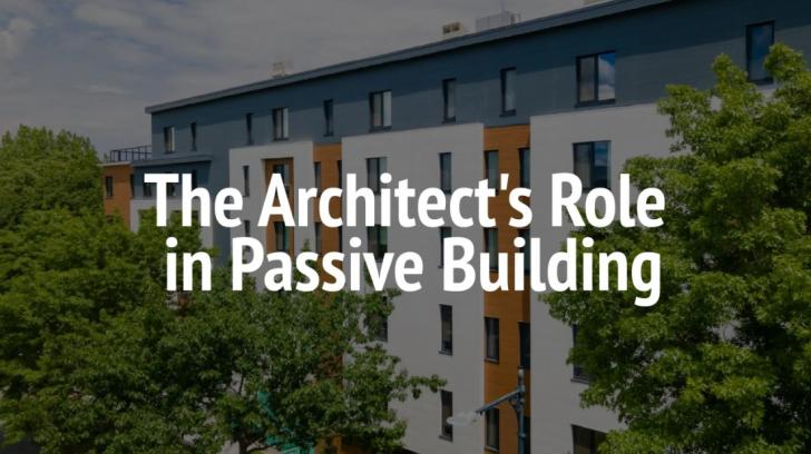 Passive Building in Practice: Design, October 13, 11 am - 1:00 pm ET