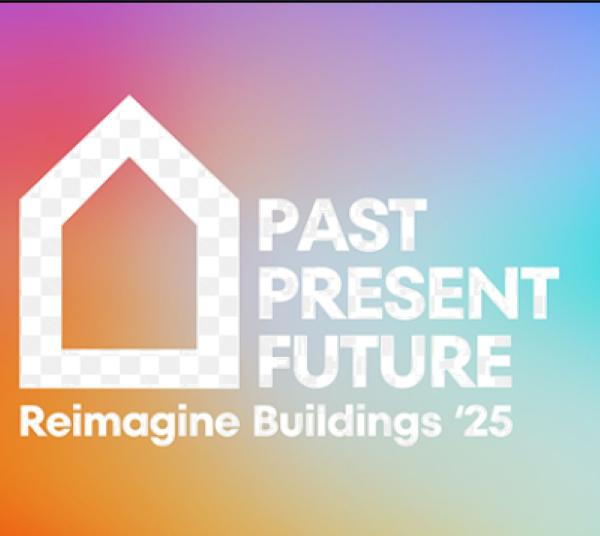 Online Conference: Reimagine Buildings ’25: Past Present Future