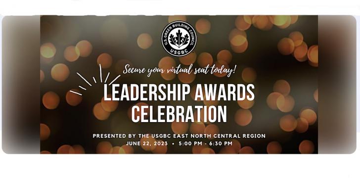 USGBC's ENC Region Webinar, Leadership Awards Celebration, June 22,