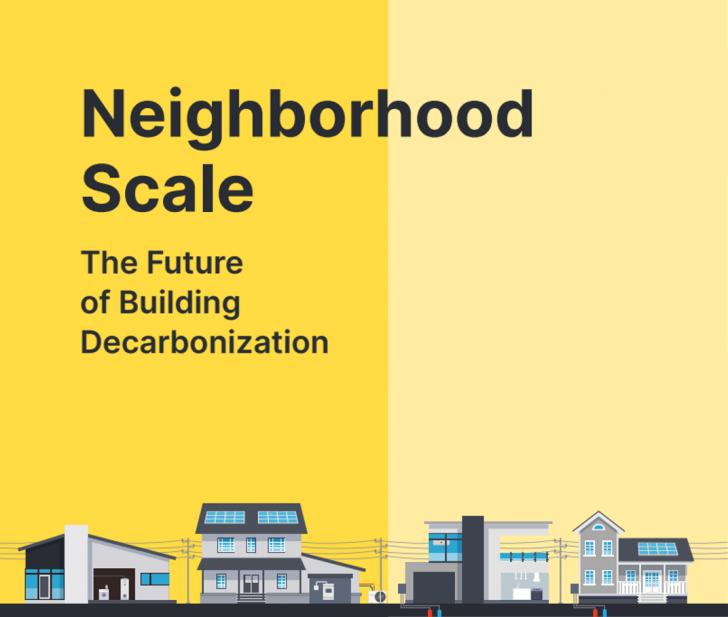 Free Webinar: Neighborhood Scale: The Future of Building Decarbonization, January 25
