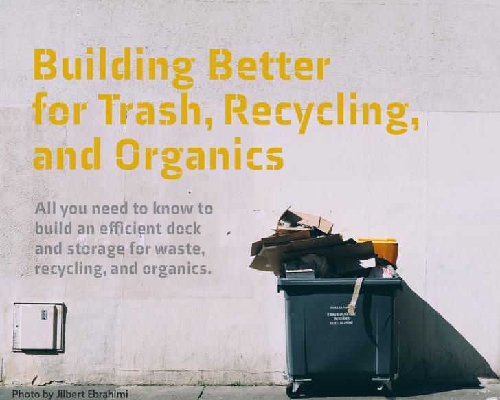 USGBC MA: Building Better for Trash, Recycling, and Organics