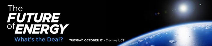 CPES Conference and Exposition: The Future of Energy: What’s the Deal?  October 17, Connecticut