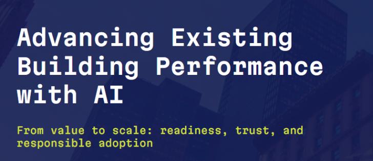 Advancing Existing Building Performance with AI (6-part webinar series), May 20 - June 24, 11 am - 12:30 pm ET