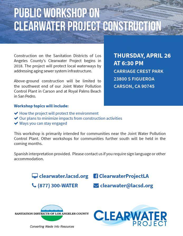 PUBLIC WORKSHOP ON CLEARWATER PROJECT CONSTRUCTION Date:  Thursday, April 26, 2018 Time:  6:30 P.M.