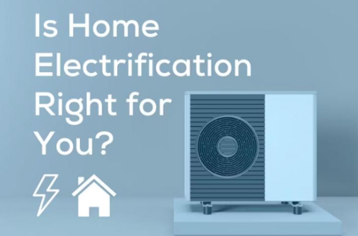 Online 2-part Series: Electrify Efficiently: The Homeowner’s Perspective