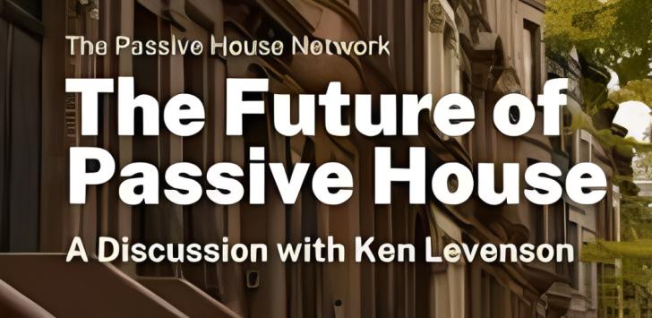 Free Webinar: The Passive House Standard (8 Part Series), October 15