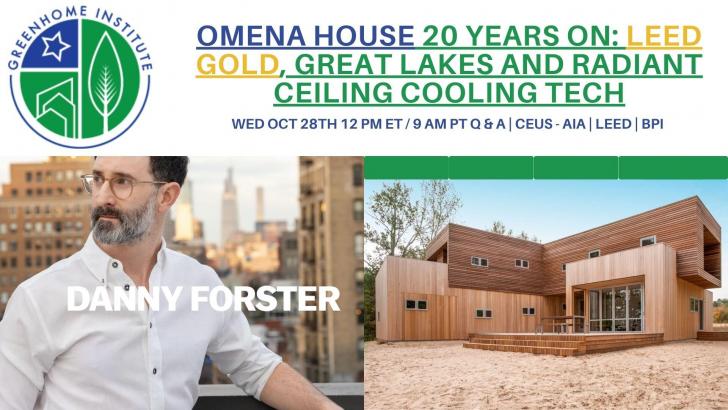 Free Webinar: Omena House 20 Years On: LEED Gold, Great Lakes and Radiant Ceiling Cooling Tech, October 28, 12 pm ET