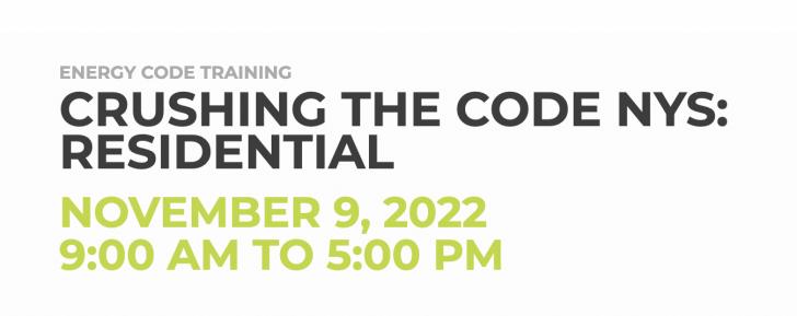 Crushing the Code NYS: Residential November 9 and 10
