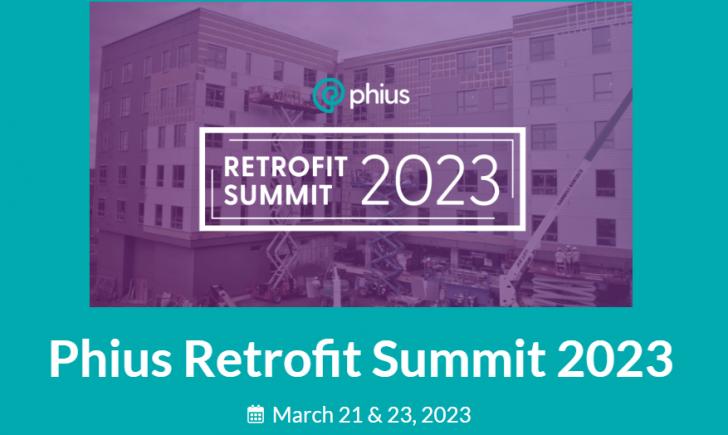 Phius Retrofit Summit 2023, Virtual