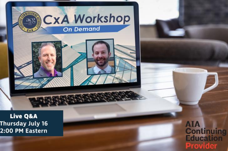 CxA Workshop On-Demand + Live Q&A session with Instructors