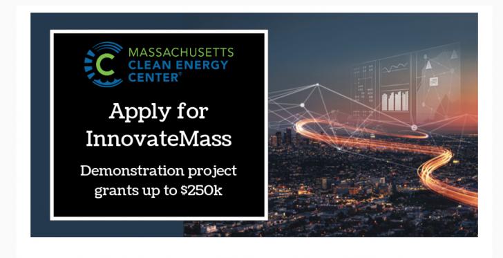 Mass Clean Energy Center InnovateMass, Seed Investments Program
