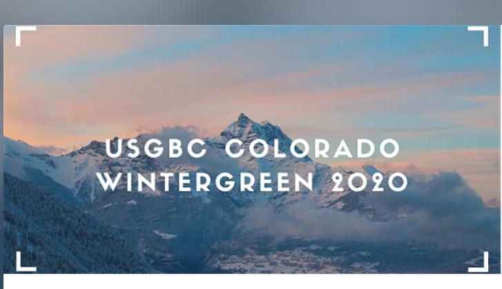USGBC Colorado: Wintergreen 2020