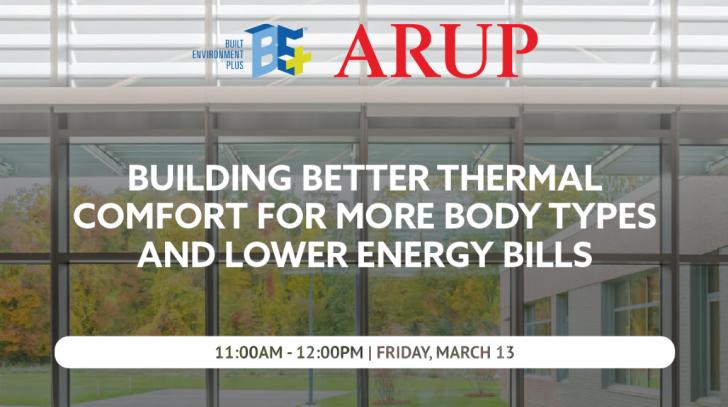 Building Better Thermal Comfort for More Body Types and Lower Energy Bills, March 13, 11 am - 12 pm
