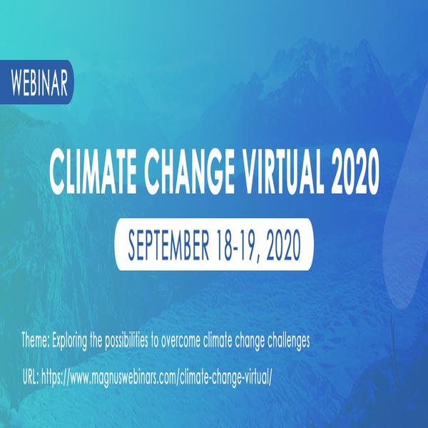 Climate Change Webinars: Climate Change Virtual 2020 | Climate Change Digital Event | Climate Change Online Event 2020 | Climate Change Research Webinar | Climate Change Online Meetings | Global Warming Webinars | Global Warming Webinars 2020 | Climate Ch