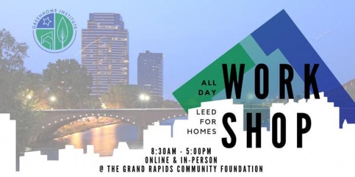 All-Day LEED for Homes Workshop Grand Rapids Michigin