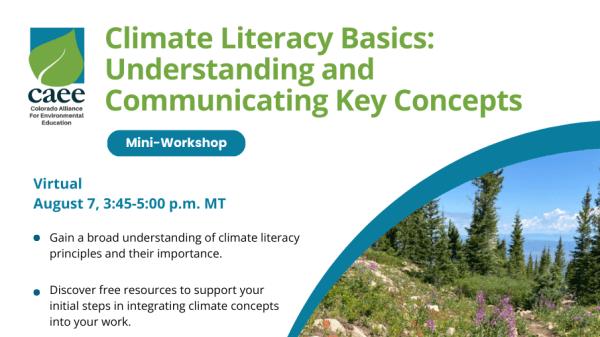 Free Webinar: Climate Literacy Basics - Understanding and Communicating Key Concepts, August 7, 3:45 to 5:00 PM