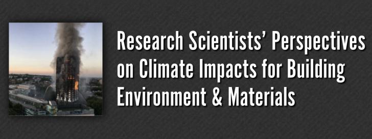 Free Webinar: Research Scientists’ Perspectives on Climate Impacts for Building Environment & Materials,  June 23