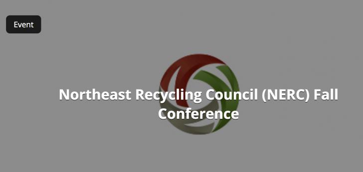 Northeast Recycling Council (NERC) Fall Conference, 2021