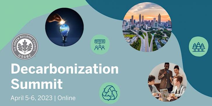 Online Webinar: Toolbox of Solutions: Decarbonization+ LEED Summit, April 5-6