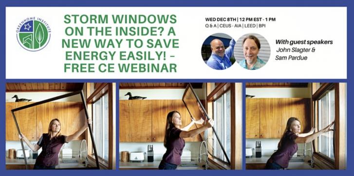Storm windows on the inside? A new way to save energy easily