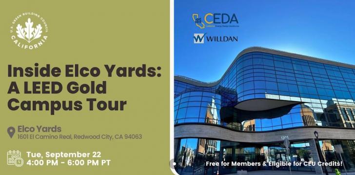 Inside Elco Yards: A LEED Gold Campus Tour, September 22, Redwood City, California